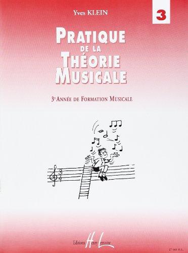 Pratique de la Théorie musicale Volume 3