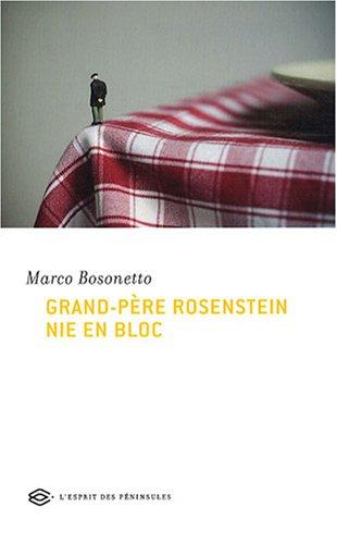 Grand-père Rosenstein nie en bloc