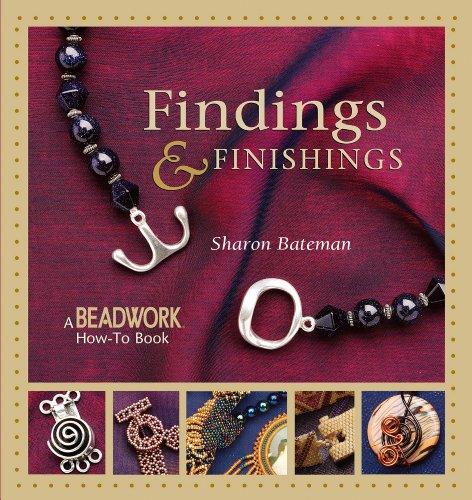 Findings & Finishings: A Beadwork How-To Book