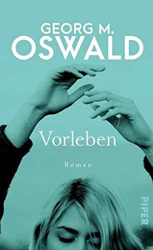 Vorleben: Roman