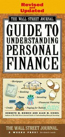 The Wall Street Journal Guide to Understanding Personal Finance