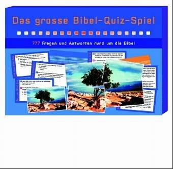 Das große Bibel-Quiz-Spiel: 777 Fragen und Antworten rund um die Bibel