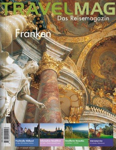 Franken: Das Reisemagazin