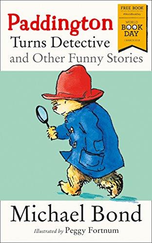 Paddington Turns Detective and Other Funny Stories (For Morrisons Use Only)