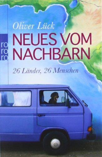 Neues vom Nachbarn: 26 Länder, 26 Menschen