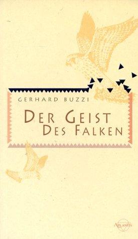 Der Geist des Falken