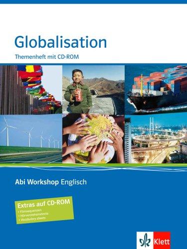 Abi Workshop Englisch - Globalisation, Themenheft m. CD-ROM