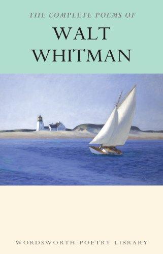 Complete Poems of Walt Whitman (Wordsworth Poetry Library)