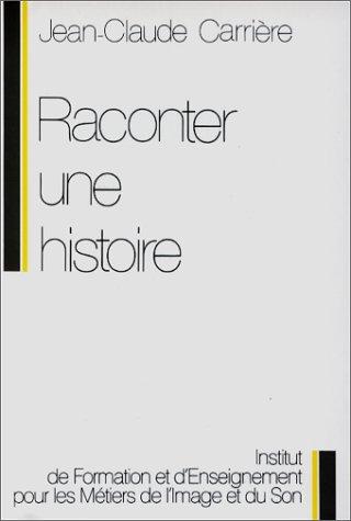 Raconter une histoire : quelques indications