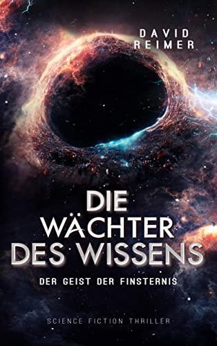 Die Wächter des Wissens: Der Geist der Finsternis