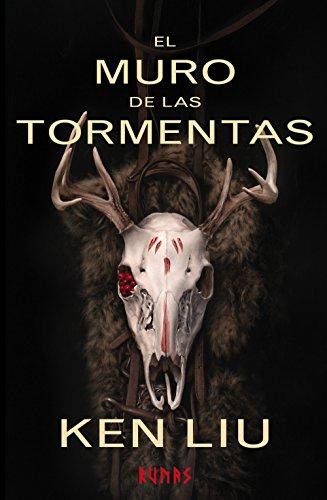 La Dinastía del Diente de León 2. El muro de las tormentas: Libro Segundo de la Dinastía del Diente de León (Runas)