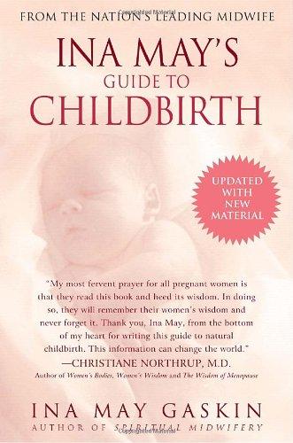 Ina May's Guide to Childbirth: Updated With New Material