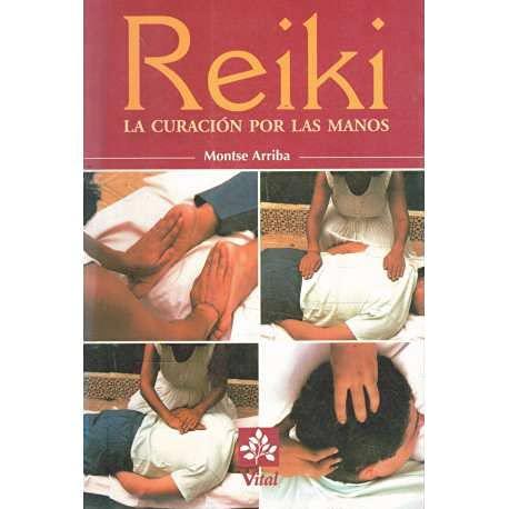 Reiki. La curación por las manos