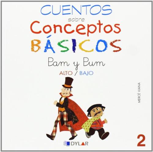 CONCEPTOS BÁSICOS - 2  ALTO / BAJO: Alto/bajo (Cuentos sobre conceptos básicos, Band 2)