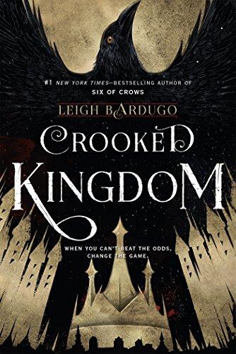 Crooked Kingdom: A Sequel to Six of Crows