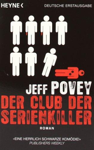 Der Club der Serienkiller: Roman