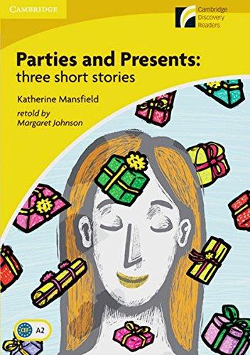 Parties and Presents: Englische Lektüre für das 3. Lernjahr. Paperback with downloadable audio (Cambridge Experience Readers)