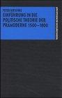 Einführung in die politische Theorie der Prämoderne 1500-1800