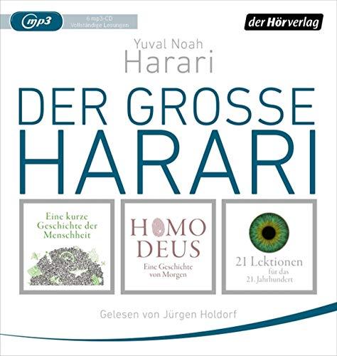 Der große Harari: Eine kurze Geschichte der Menschheit - Homo Deus - 21 Lektionen für das 21. Jahrhundert