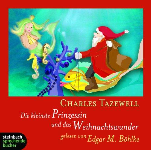 Die kleinste Prinzessin und das Weihnachtswunder. Zwei Geschichten. 1 CD