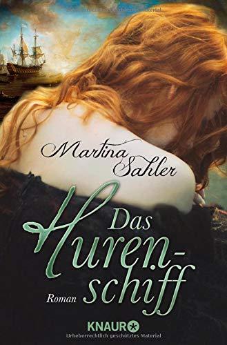 Das Hurenschiff: Roman