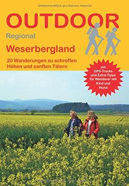 Weserbergland: 20 Wanderungen zu schroffen Höhen und sanften Tälern (Outdoor Regional)