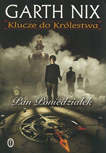 Pan Poniedziałek (KLUCZE DO KRÓLESTWA)