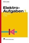 Elektro-Aufgaben 1: Gleichstrom