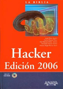 Hacker, 2006 (La Biblia De / The Bible of...)