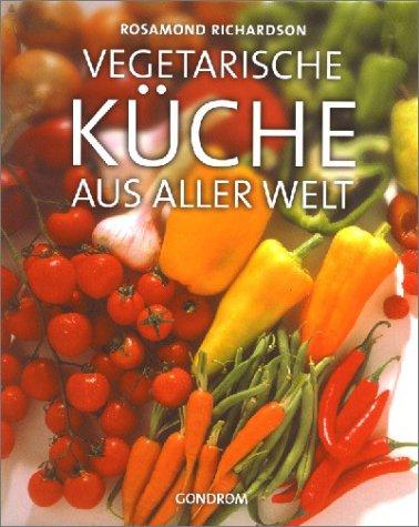 Vegetarische Küche aus aller Welt