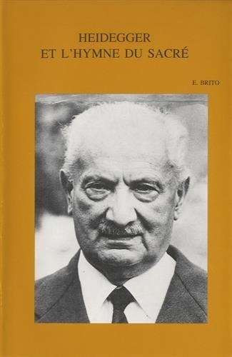 Heidegger et l'Hymne du Sacré (Bibliotheca Ephemeridum Theologicarum Lovaniensium, Band 141)