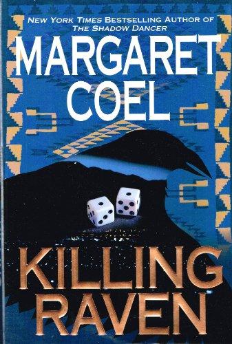 Killing Raven (Wind River Reservation Mystery, 9, Band 9)