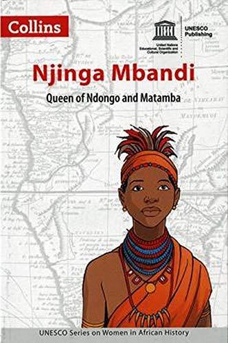 Njinga Mbandi, Queen of Ndongo and Matamba (UNESCO Series on Women in African History)