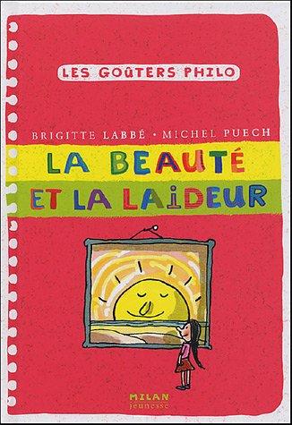 La beauté et la laideur