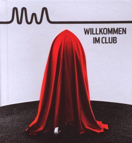 Willkommen im Club (LIMITED PREMIUM EDITION - Hardcover Buch / 48seitiges Booklet)