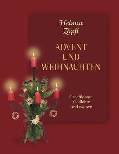 Advent und Weihnachten: Geschichten und Szenen