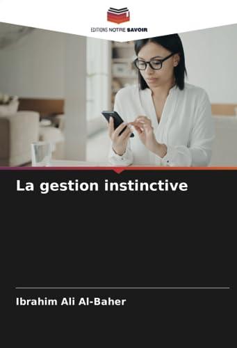 La gestion instinctive: DE