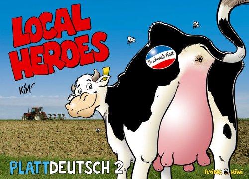 Local Heroes Plattdeutsch 2: Sonderband Plattdeutsch 2