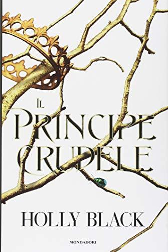 Il principe crudele