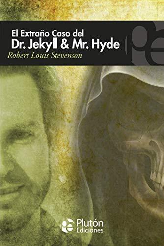 El extraño caso del Dr Jekyll y Mr Hyde (Colección Misterio)