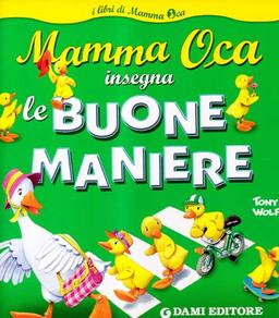 Mamma Oca insegna le buone maniere