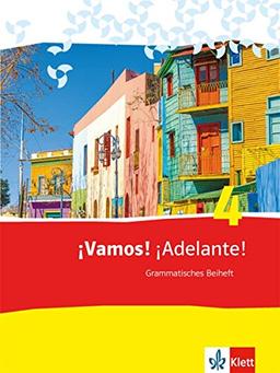 ¡Vamos! ¡Adelante! / Spanisch als 2. Fremdsprache: ¡Vamos! ¡Adelante! / Grammatisches Beiheft: Spanisch als 2. Fremdsprache