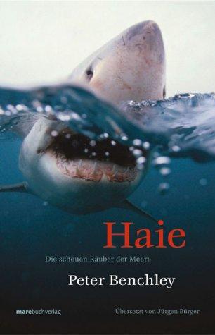 Haie. Die scheuen Räuber der Meere