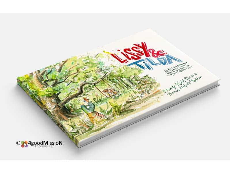 Lissy & Tilda: Ein Kinderbuch zum Tierschutz