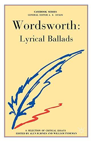 Wordsworth: Lyrical Ballads (Casebooks Series)