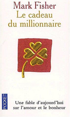 Le cadeau du millionnaire