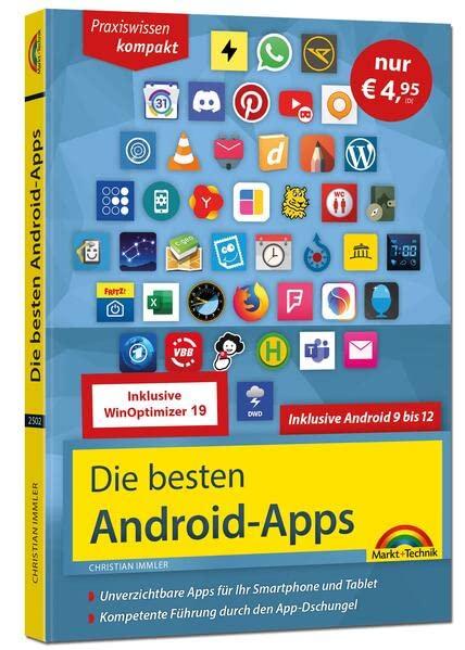 Die besten Android-Apps: Für dein Smartphone und Tablet - aktuell zu Android 12, 11, 10 und 9: Unverzichtbare Apps für Ihr Smartphone und Tablet - Sonderausgabe inkl. WinOptimizer 19