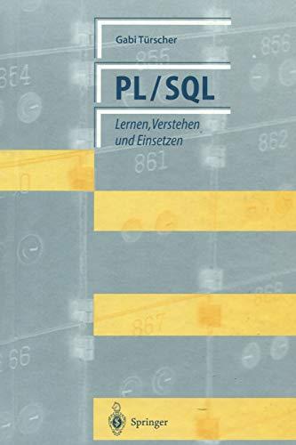 Pl/Sql: Lernen, Verstehen und Einsetzen