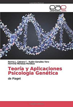 Teoría y Aplicaciones Psicologia Genética: de Piaget