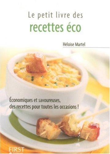 Le petit livre des recettes éco : économiques, saines et savorueuses, des recettes pour toutes les occasions